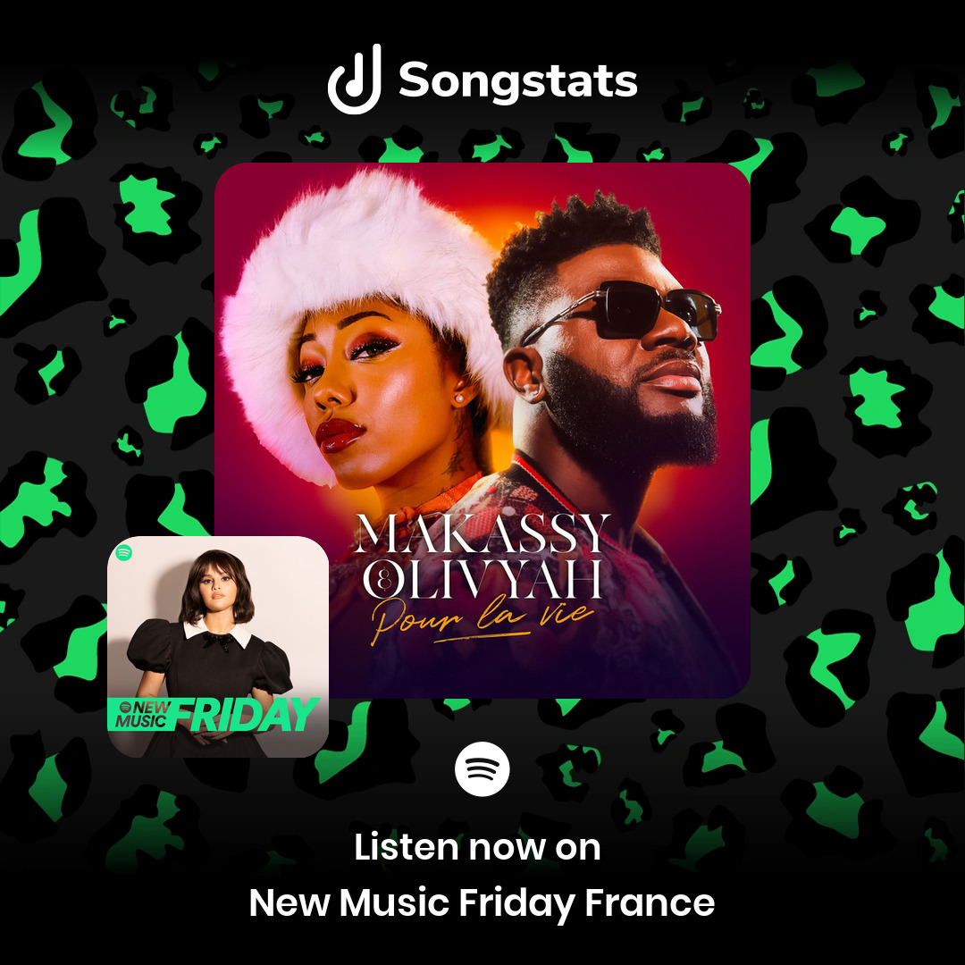 <a href="/makassyofficiel/">MAKASSY</a> Wow!! Just saw that "Pour la vie" was added to the editorial playlist 'New Music Friday France' with over 348K Followers on Spotify! Find even more awesome insights on Songstats.