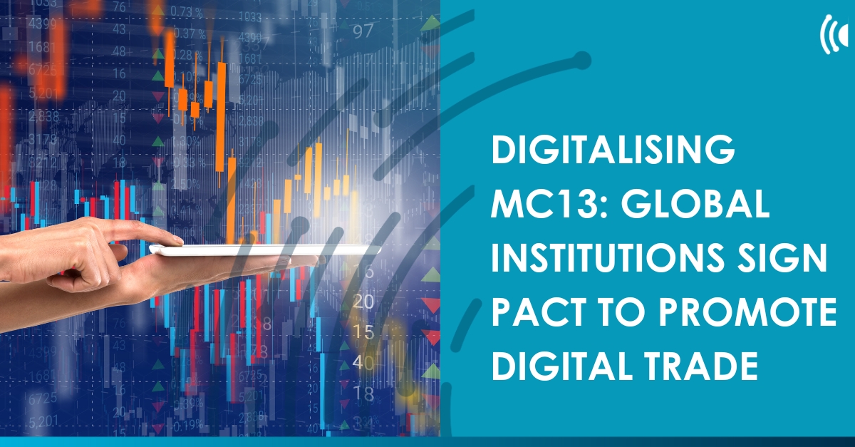 ✍️ Digitalising MC13: Global institutions sign pact to promote digital trade

📖 Read the news here ⬇️
tradefinanceglobal.com/posts/digitali…

#digitalisation #mc13 #agreement #crossbordertrade