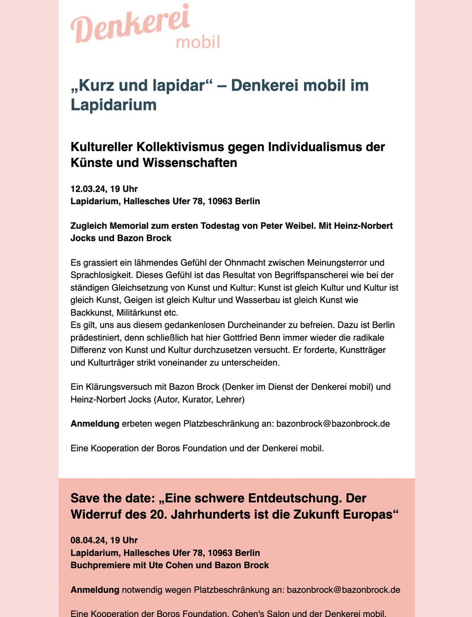 Neue Termine für Berlin!
Im März und April ist die Denkerei mobil zu Gast im Lapidarium am Landwehrkanal <a href="/distanzverlag/">DISTANZ</a> , Hallesches Ufer 78.
Bitte für beide Termine unbedingt anmelden an: bazonbrock@bazonbrock.de
Siehe denkerei-berlin.de