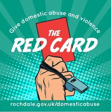 Give domestic abuse and violence the red card.
📞 Rochdale Connections Trust 01706 345 111 
📞 Turning The Spotlight 0161 507 9551 
If you want help and need someone to talk to call: 
📞 Safenet 24 hour 0300 303 3581 
📞 Victim Support 0161 507 9609  buff.ly/49OEvtq