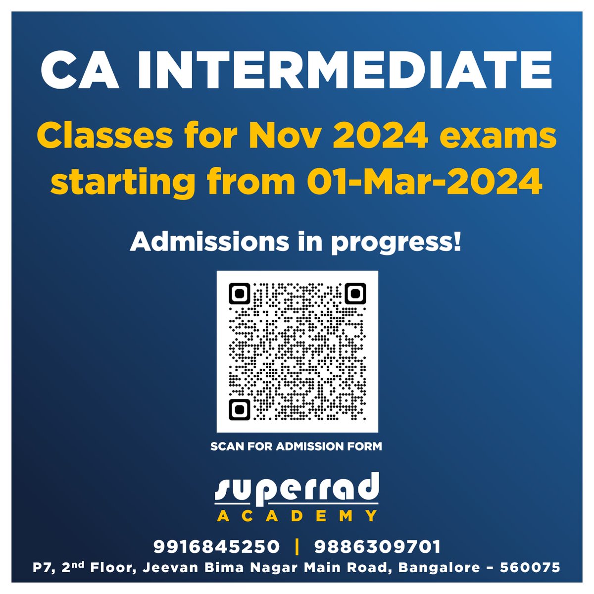 CA Intermediate classes for November 2024 exams starting from March 1, 2024 at Superrad Academy.

☑️ Face to face classes
☑️ Timely completion of syllabus
☑️ Regular mock tests & feedback
☑️ Experienced CA faculties

#castudents #icai #newsyllabus #bangalore #superradacademy