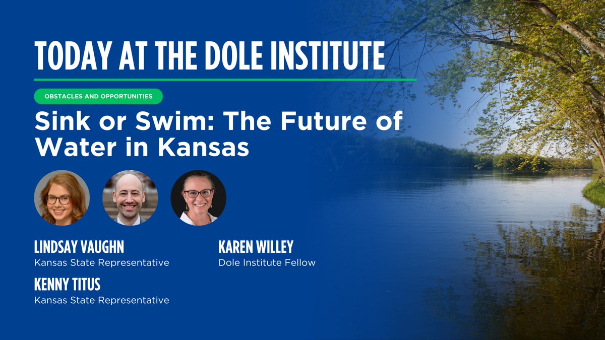 DoleInstitute's tweet image. We’re excited to welcome Kansas State Representatives Lindsay Vaughn and Kenny Titus for today’s program, “Obstacles and Opportunities: Sink or Swim.” Watch the program live on our YouTube channel tonight starting at 4 p.m. CST!

#DiscussionGroups #DoleInstitute #exploreKU