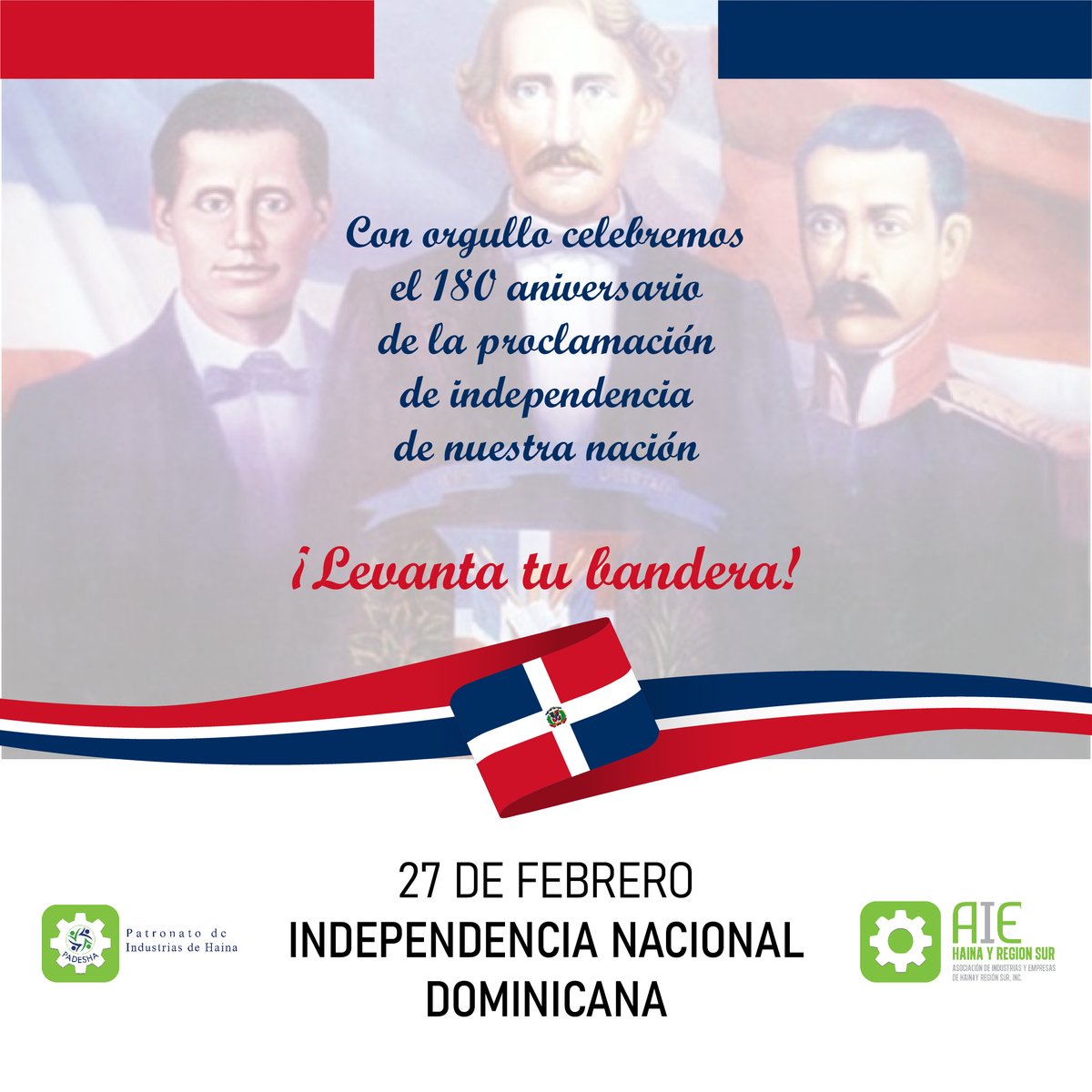 Con orgullo celebremos la proclamación de independencia de nuestra nación ¡Levanta tu bandera! #haina #aiehainayelsur #padesha <a href="/padeshard/">PADESHA</a> #IndependenciaNacional <a href="/dirciapaulino/">Dircia Paulino</a> <a href="/napoleon_r/">Napoleón Rodríguez</a>