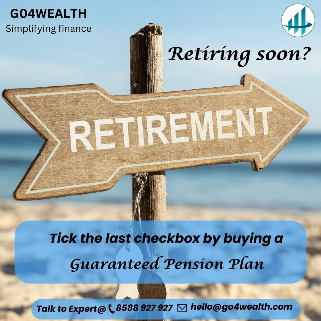 Pension Plan = Tension free😊
Call us @ 8588 927 927 | hello@go4wealth.com
#go4wealth4u #go4wealthcares #go4wealthindia #go4wealth #go4wealthplans #askgo4wealth #guaranteedincomeplan #ULIP #Termplan #Retirement #Pension #Pensionplan #protectionplanning #insurance #terminsurance