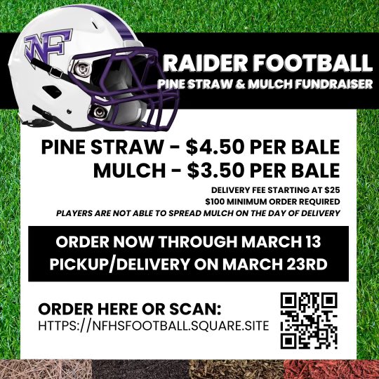 Our annual Pine Straw & Mulch Fundraiser is under way. Delivery is available. Thank you for supporting North Forsyth Football!