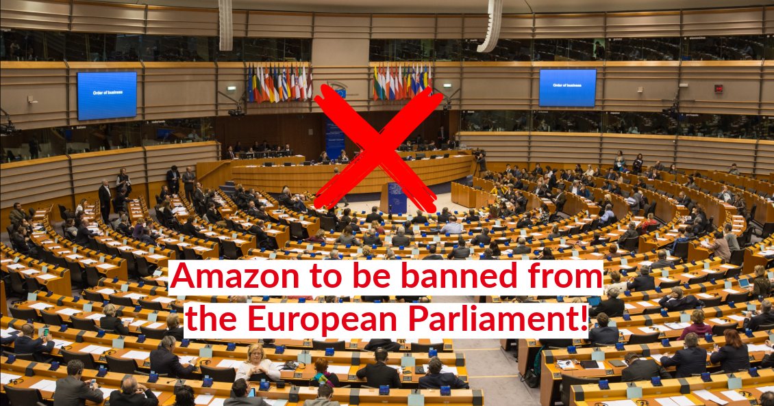 BREAKING🇪🇺: Amazon will be banned from the European Parliament! After weeks of mounting pressure by trade unions, civil society and Members of the European Parliament, Amazon's lobbyists will no longer be able to access its premises. Our reaction: tinyurl.com/2y67bcr8