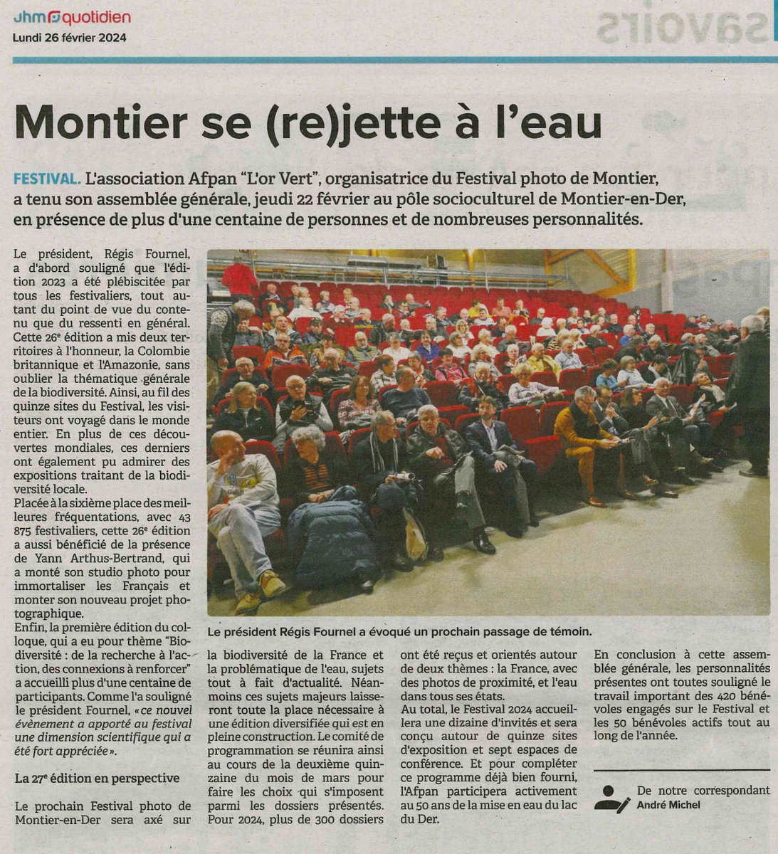 L'AFPAN "l'Or Vert", association du <a href="/FestivalMontier/">FestivalPhotoMontier</a>, a tenu son Assemblée Générale jeudi 22 février. Plus de 120 personnes - adhérents, bénévoles et personnalités - étaient présentes. Merci à André Michel du <a href="/jhm_fr/">jhm</a> pour l'article 📷