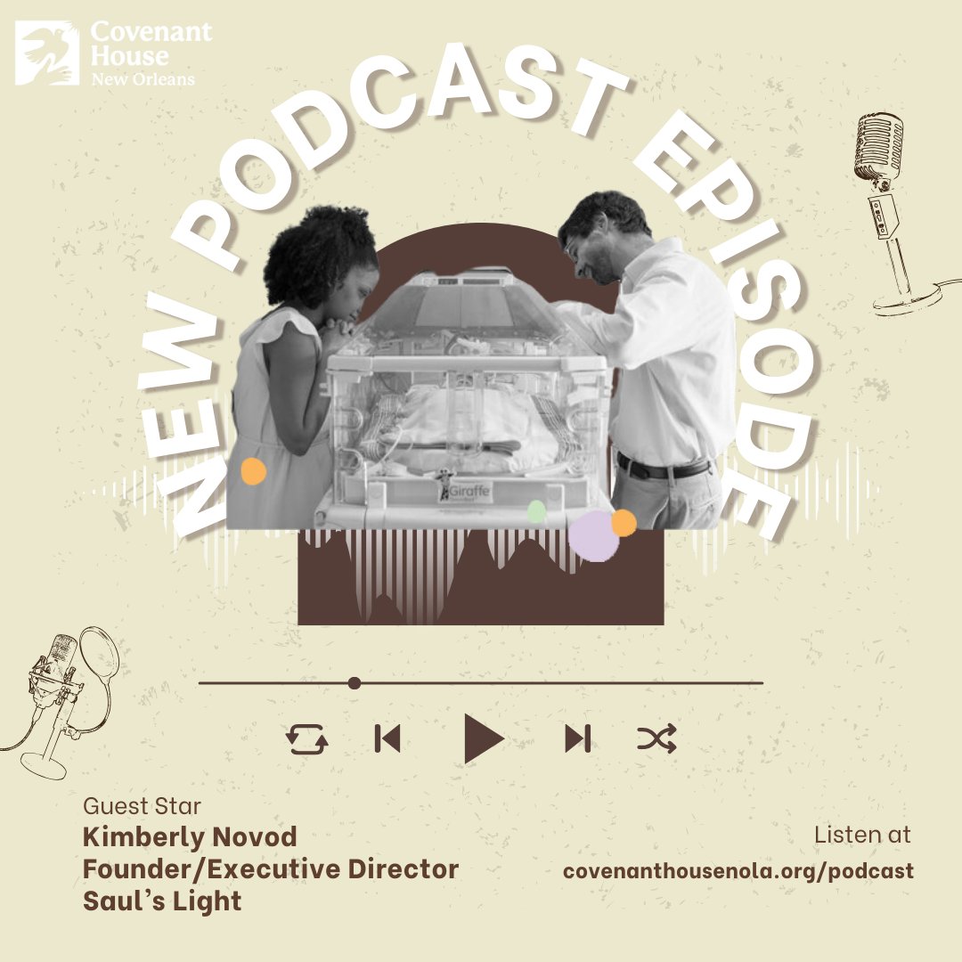 🚨NEW EPISODE ALERT!🚨 Listen to episode 5 with @sauls_light ED, Kimberly Novod as she dives into the NICU journey and experience for babies and parents. #CovenantHouse #CovenantHouseNola #CovenantHouseNewOrleans #EndYouthHomelessness #SaulsLight covenanthousenola.org/podcast/