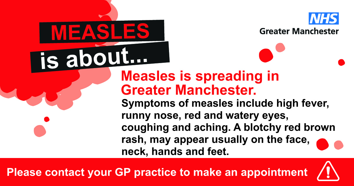 Measles is spreading in Greater Manchester.  You can still ask your GP practice for the MMR (measles, mumps and rubella) vaccine if your child has missed either of their 2 doses.  For more information➡️nhs.uk/MMR