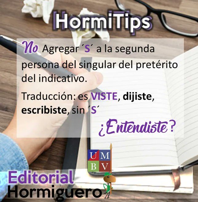 Hormiguero_UMBV's tweet photo. Un error muy común a la hora de hablar o escribir es agregar una ´S´ a la segunda persona del singular del pretérito del indicativo. 
Toma nota y no lo cometas más. #HormiTips 😉 https://t.co/vWvjBOELcO