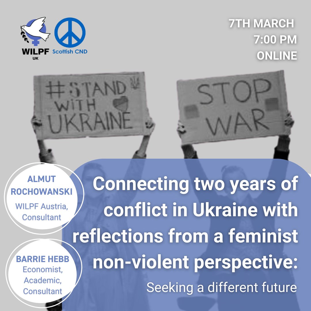 CNDuk's tweet photo. Join @ScottishCND and @WILPF for this webinar to mark the second anniversary of the war in Ukraine. 

⏲️Thursday, 7 March from 7:00pm

Register👇
https://t.co/GVI708UhYf https://t.co/qTTx9RNxZm