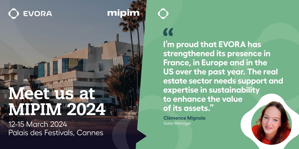 EVORA Global are heading to MIPIM 2024! 🚀 Ready to take your sustainability goals to the next level? Reach out to mipim@evoraglobal.com to book a meeting with Clémence Mignola Sales Manager at EVORA Global and the rest of the team. #mipim2024 #realestate #sustainability