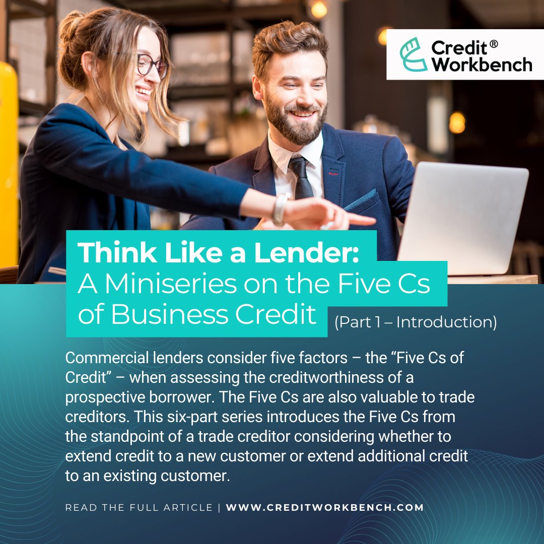 The Five Cs include:
Character
Character considers the customer’s reputation for honesty and reliability.  Does the customer have a history of paying bills on time?  What is the customer’s reputation in its industry?  
creditworkbench.com/think-like-a-l…