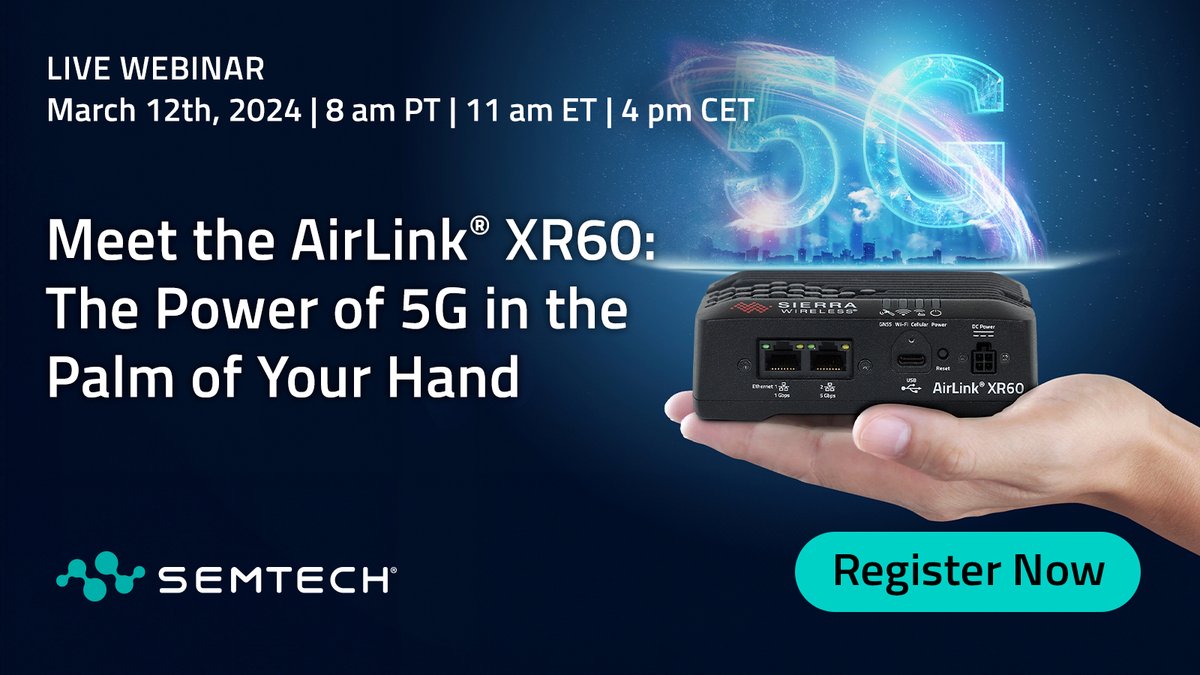What's all the #XR60 hype about? Join us on March 12th for a #webinar to learn about the world's smallest rugged #5G #router! In this webinar #Semtech experts will breakdown the game-changing capabilities of the XR60 for your application. Register now! hubs.la/Q02ml3yC0