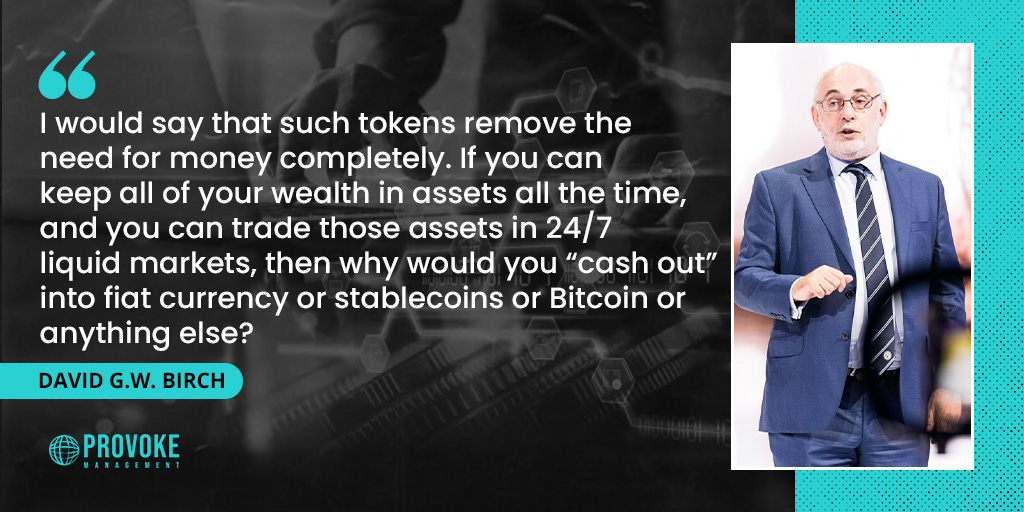 provokemgmt's tweet photo. According to @dgwbirch, the continuous trading of assets in liquid markets renders the need for traditional currencies obsolete. Learn more about the future of value storage and exchange: https://t.co/JDvrJ5znEp #TokenWealth #DigitalValue https://t.co/pPfqsTnLEU
