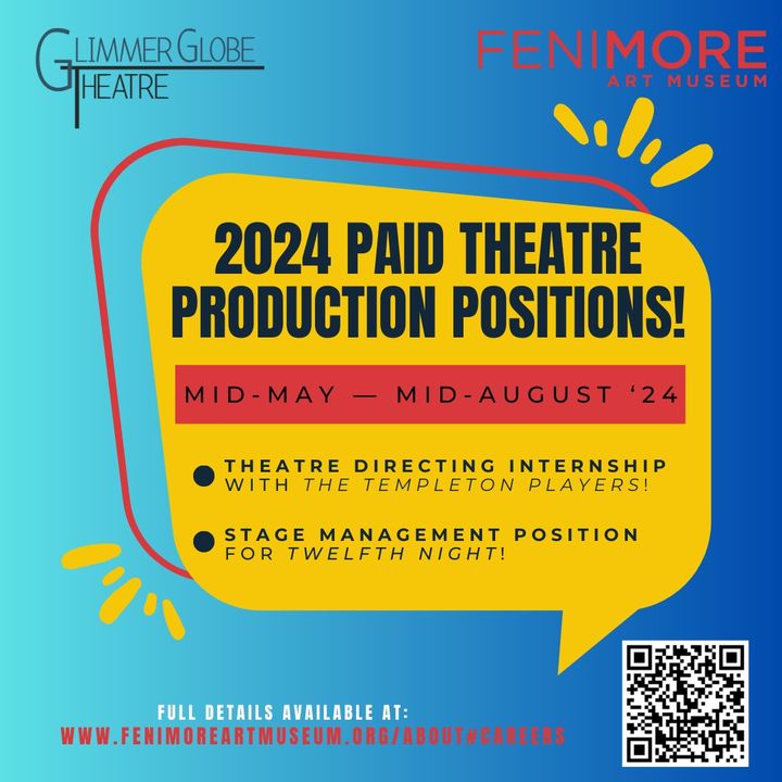 We're looking for some paid summer help for our Glimmer Globe Theatre productions! Visit fenimoreartmuseum.org/about#careers for more information. Please share!