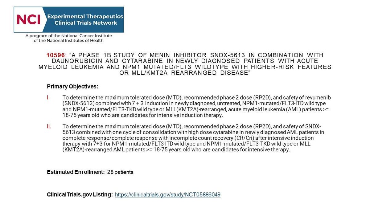 🆕 #ETCTN (10596): “Testing the Addition of an Anti-cancer Drug, SNDX-5613, to the Standard Chemotherapy Treatment for Newly Diagnosed Patients With Acute Myeloid #Leukemia That Has Changes in NPM1 or MLL/KMT2A Gene”, led by Dr. Alice Mims of @OSUCCC_James buff.ly/4bQ6dI0