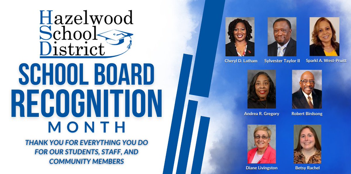 HSD Community, March is School Board Recognition Month! We thank the Hazelwood School District Board of Education for their selfless commitment to our students, our schools, and our community! #RaiseYourVoiceForHSD