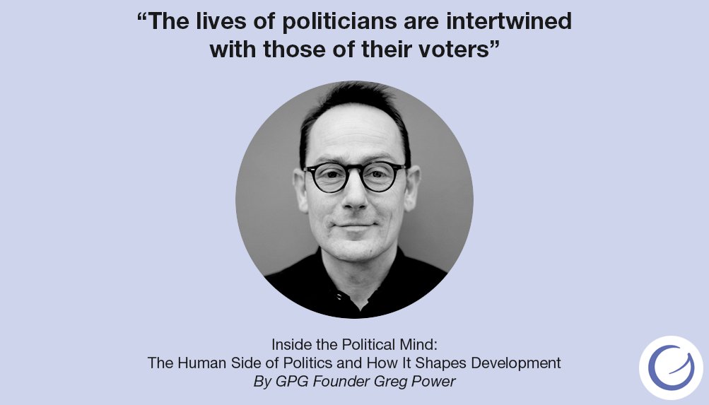 🚨'Inside the Political Mind: The Human Side of Politics and How It Shapes Development' is available now. Don't miss our latest blog, in which GPG Founder Greg Power @gregpower_1 explains the central arguments in his new book. Read it on our website⬇️ gpgovernance.net/inside-the-pol…