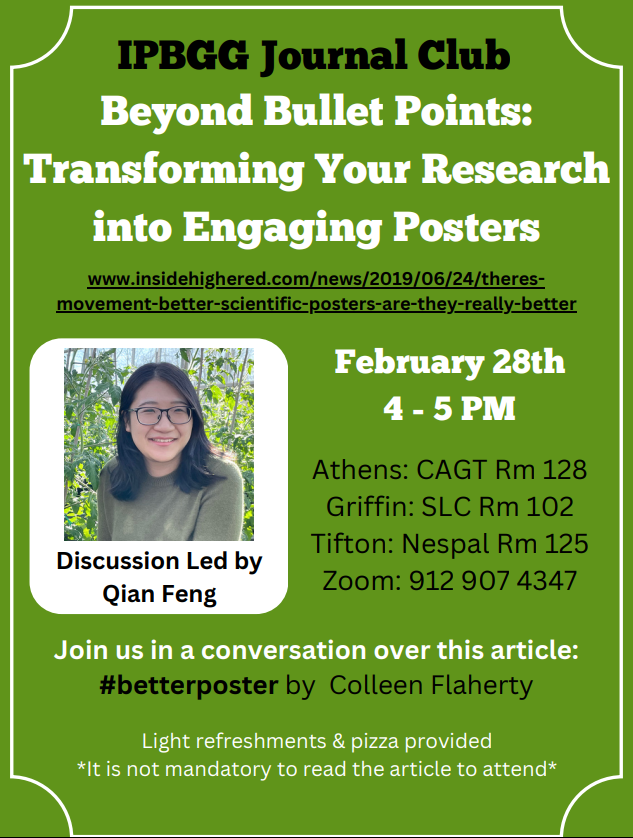 Join us for this month’s Journal Club! Tomorrow, February 28th, from 4-5pm. Led by Qian Feng, from Dr. Esther van der Knaap’s lab on 'Beyond Bullet Points: Transforming Your Research into Engaging Posters.'
