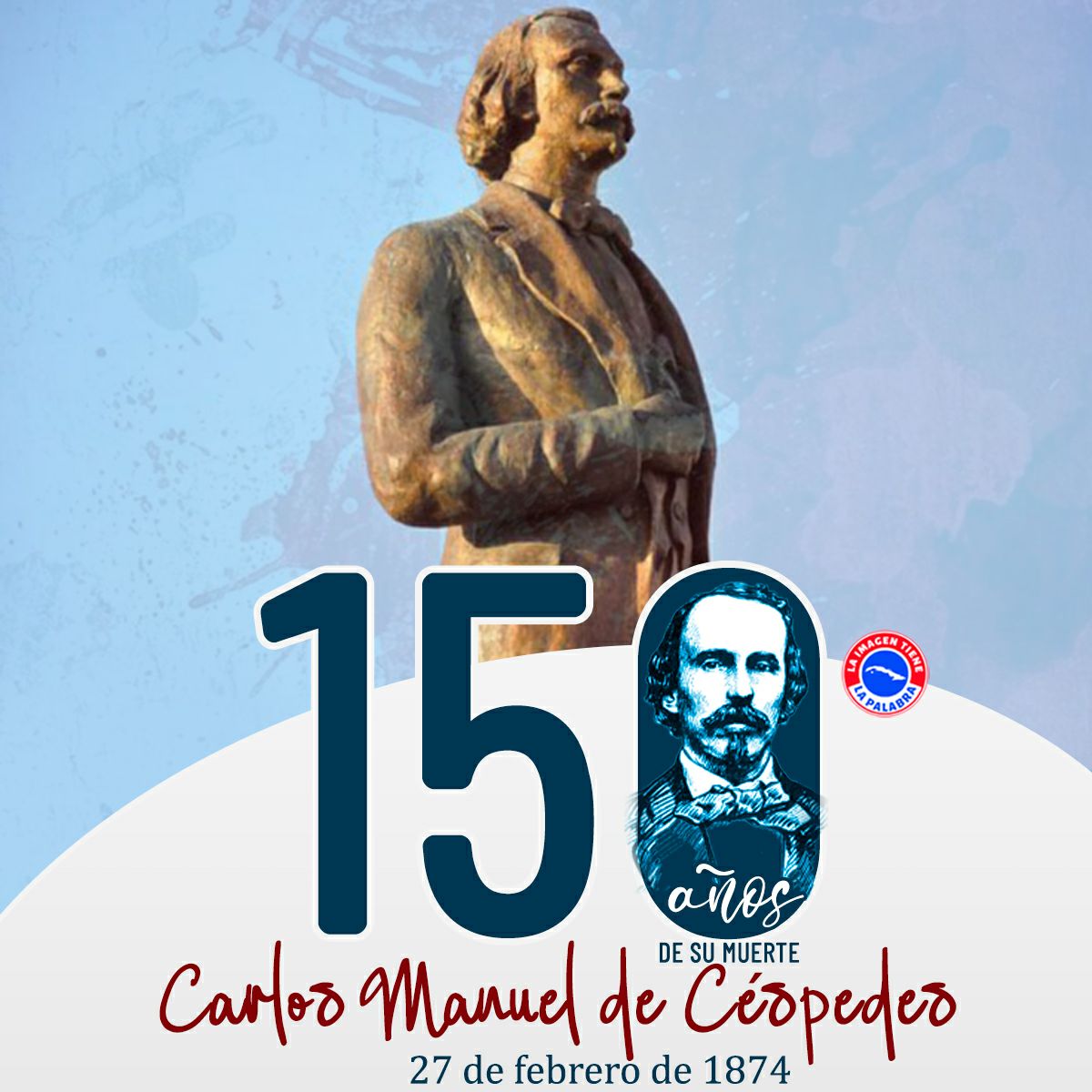 El 27 de febrero de 1874 se apagó la vida del hombre pero siguió latiendo el ejemplo inagotable del Padre de la Patria.
#CéspedesImpetuYGrandeza
