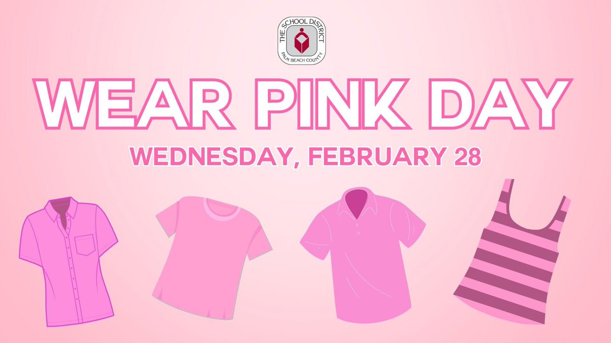 💗👚🎉 TOMORROW! The District encourages you to wear PINK on Wednesday, February 28 for bullying awareness and prevention day. Join us in practicing kindness and saying no to bullying! #PinkShirtDay