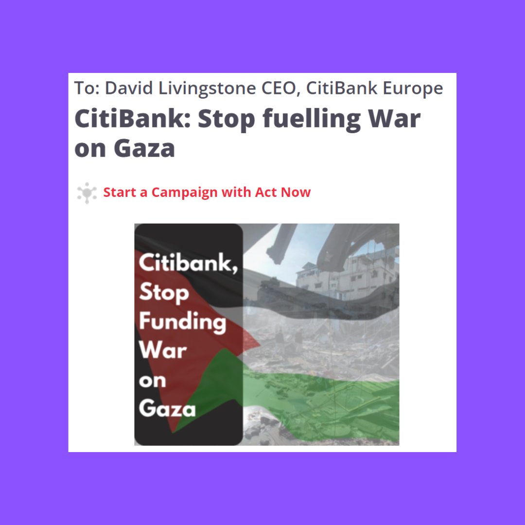 Tell @Citi to stop funding gas exploration off Gaza and facilitating arms deals with Israel 🇵🇸 my.uplift.ie/petitions/citi…