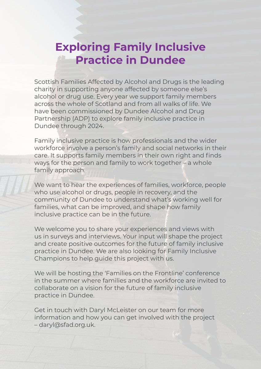 Scottish Families are pleased to announce the launch of a new project, focused on Dundee - 'Exploring Family Inclusive Practice' 💜 Taking place throughout 2024, get involved by contacting daryl@sfad.org.uk. @DarylSFAD This work has been commissioned by Dundee ADP.