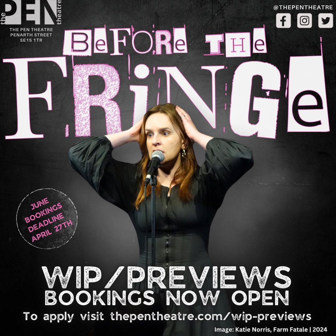 CALLING ALL FRINGE PERFORMERS! BEFORE THE FRINGE. Now taking bookings for WIP and previews going to Fringe Festivals 2024! Please note DEADLINE for JUNE BOOKINGS is APRIL 27th. APPLY NOW > thepentheatre.com/wip-previews