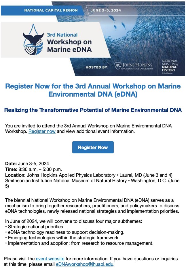 Registration for the 2024 US National Marine eDNA Workshop is now open! Note that we anticipate substantial interest, so register early! More information at secwww.jhuapl.edu/EventLink/Even…