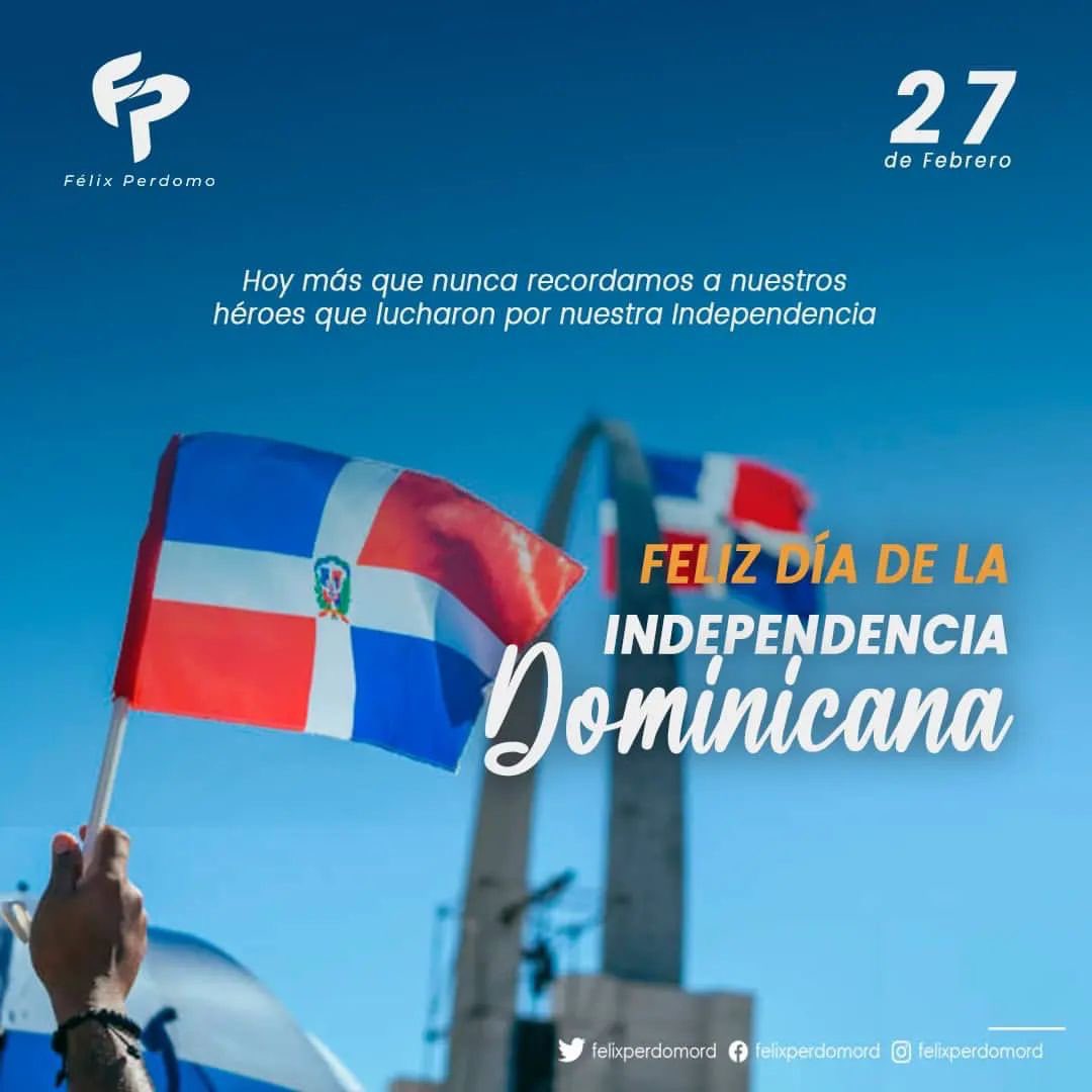 Feliz día de la Independencia Nacional, de nuestra República Dominicana. 🇩🇴 

¡Dios, Patria y Libertad!

 #27DeFebrero