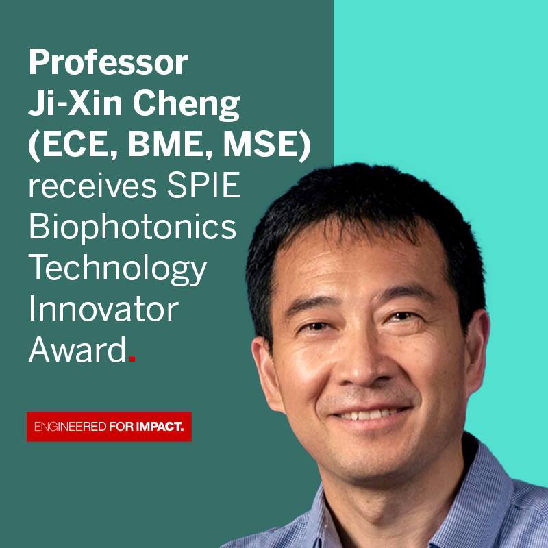 Professor Ji-Xin Cheng (ECE, BME, MSE) is the recipient of the 2024 SPIE Biophotonics Technology Innovator Award @BU_ece @BostonU_BME @BU_MSE spr.ly/6014nhHje