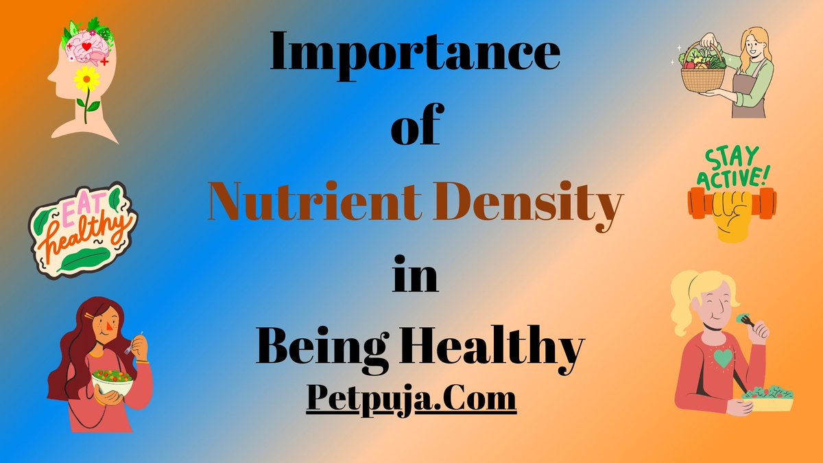 NeerjaBhatnaga5's tweet image. petpuja.org/2024/02/import… #foodblogger #Nutrientdiet #Nutrientdensity #petpujadotcom