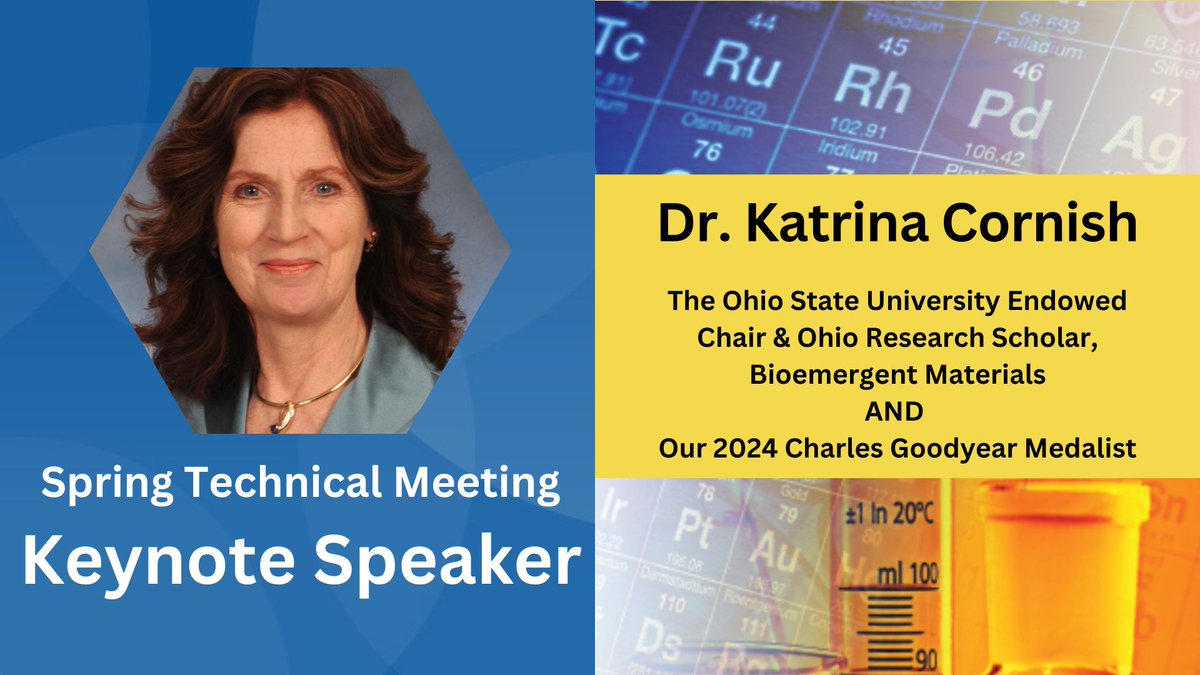 RubberDivision's tweet image. Dr. Katrina Cornish will be the Keynote Speaker at our Spring Technical Meeting! She will also be honored as our 2024 Charles Goodyear Medalist at this event. Don't miss this celebration and her Keynote Address! Details: 2024spring.events.rubber.org

#RubberIndustry