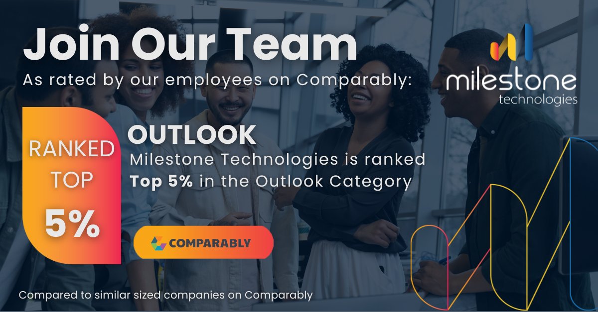 MilestoneTech's tweet image. Learn more about our company culture as rated by our own employees: hubs.li/Q02mpF5F0 The Milestone Technologies, Inc. team is ranked in the Top 5% in the Outlook category based on anonymous employee feedback via Comparably. 
  #comparably #milestonetech