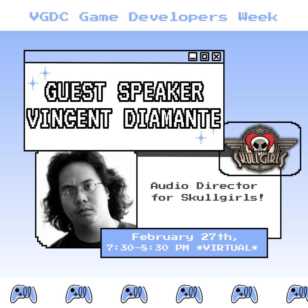 vgdcuci's tweet photo. Today for Game Developer's Week we are having Mike Felice, Indie Developer at Polyarc and Vincent Diamante, Audio Director for Skullgirls as our guest speakers! Stop by DBH 5011 from 6-7pm for Mike, and 7:30 to 8:30pm for Vincent! #vgdc #vgdcuci #vgdcatuci https://t.co/uLinTSa3ou