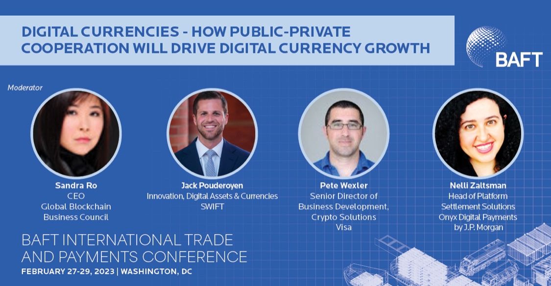 Digital Dollar Project's Advisory Board Member and @GBBCouncil's CEO @srolondon is taking the stage tomorrow, February 28th, in Washington DC at the @BAFT International Trade and Payments Conference. baft.org/event/internat…