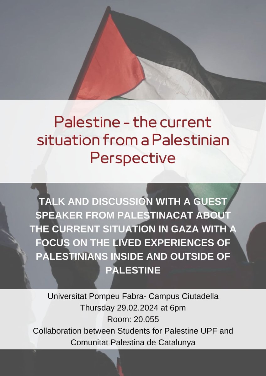 This Thursday at 18:00 CET at <a href="/UPFBarcelona/">UPF Barcelona</a>, room 20.055: 
Palestine - the current situation from a Palestinian Perspective. 
Collaboration between Students for Palestine UPF and Comunitat Palestina de Catalunya (<a href="/Palestina_cat/">Comunitat Palestina Catalunya</a>).