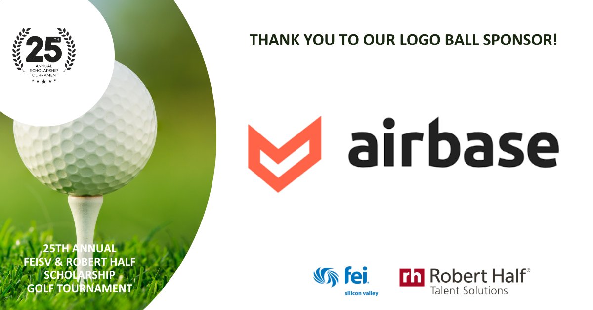 Thank you to @AirbaseHQ for being a Logo Ball Sponsor during @RobertHalf & #FEISV's 25th Annual Scholarship Golf Tournament. We are grateful for your contribution. Can't wait to play the @CoyoteCreekGC! Learn more: go.feisv.org/0513golfspon-x #SiliconValley #Scholarship #Finance