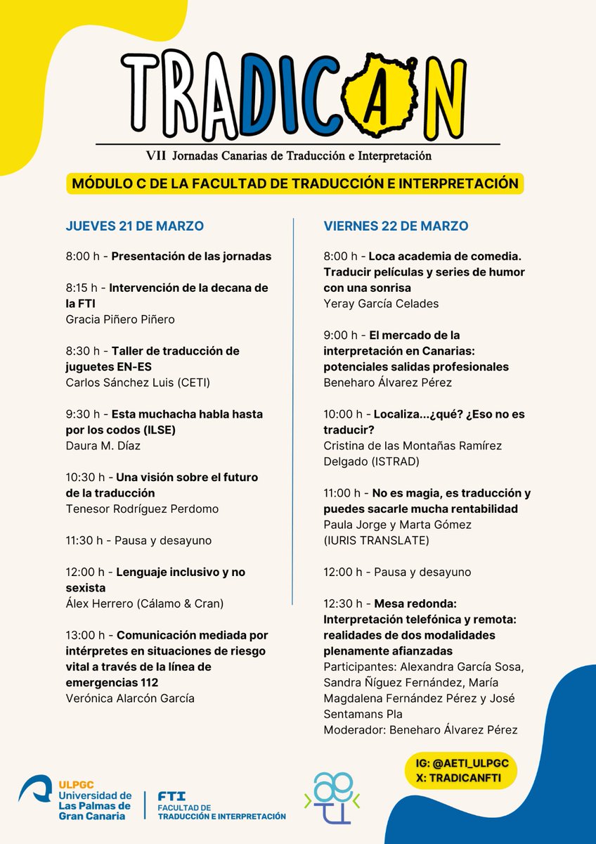¡Les presentamos el programa de la VII edición del TRADICAN! 🇮🇨

Estas son las ponencias y la mesa redonda de las que podrán disfrutar los días 21 y 22 de marzo en el módulo C de la Facultad de Traducción e Interpretación (Campus del Obelisco)🏫