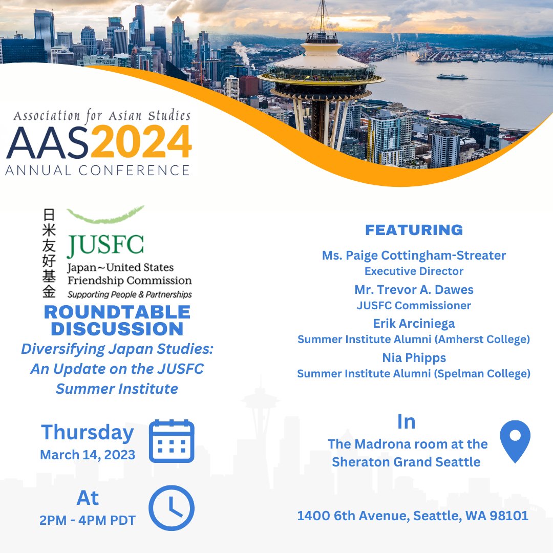 The Japan-U.S. Friendship Commission (JUSFC) will host a roundtable discussion at the 2024 Association for Asian Studies Annual Conference #AAS2024 in Seattle, WA. We look forward to seeing you there! #JUSFCAtAAS