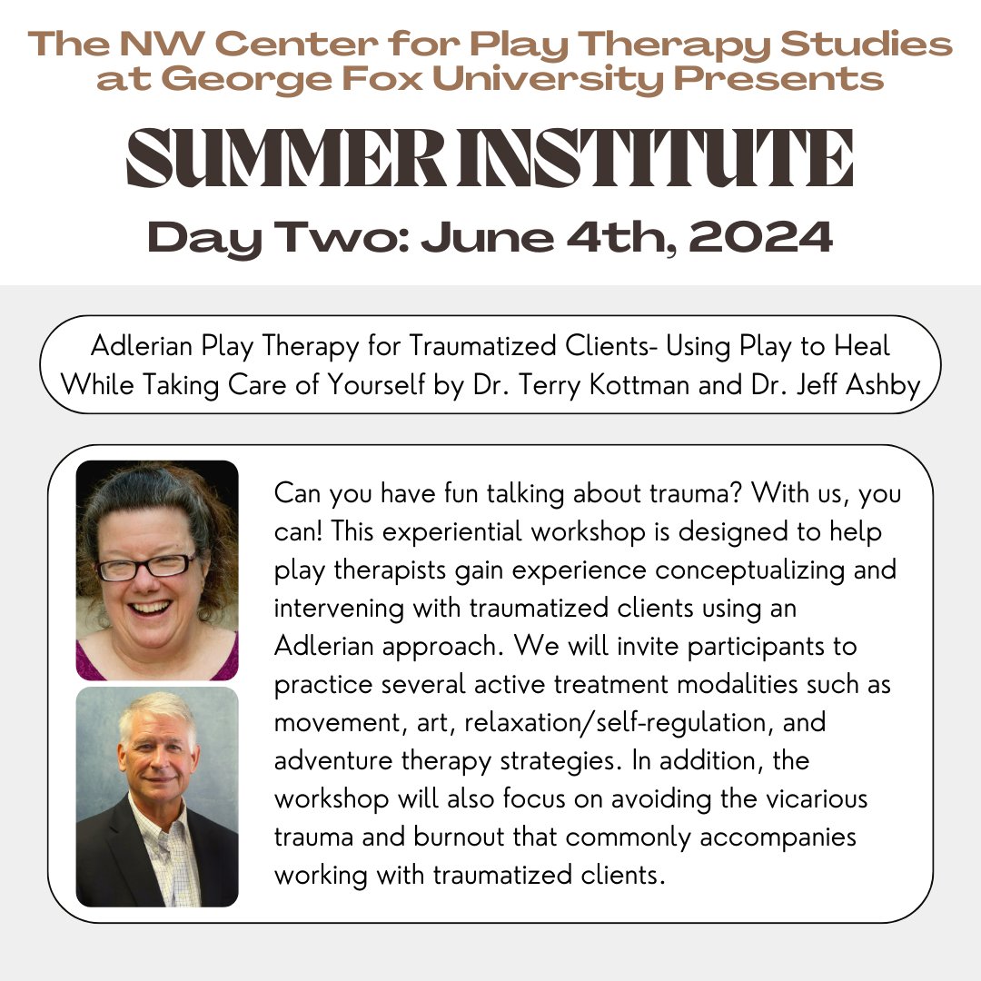 nw_playtherapy's tweet photo. Day 2 of the 5-Day Summer Institute will be led by Dr. Terry Kottman and Dr. Jeff Ashby. Can't wait to see you there 🎉 #nwcpts https://t.co/snGlWdQG41