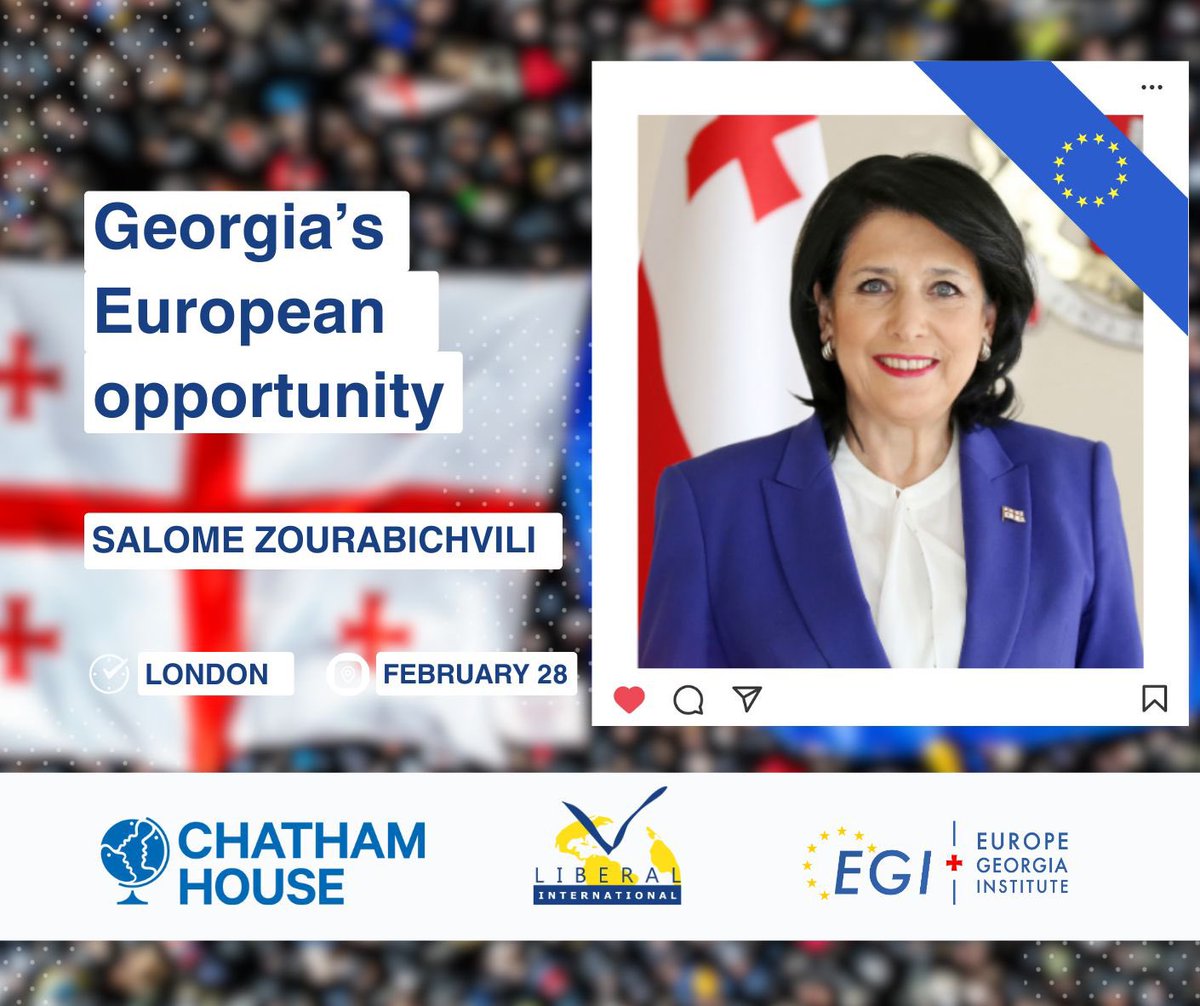 EGI_cso's tweet photo. What next for Georgia’s European path? Hear from 🇬🇪 President 
@Zourabichvili_S
 on 28 February at this special event with EGI,  
@liberalinternat &amp; @ChathamHouse 

Find out more: https://t.co/wallJhtUFZ https://t.co/bM7e6apYNa