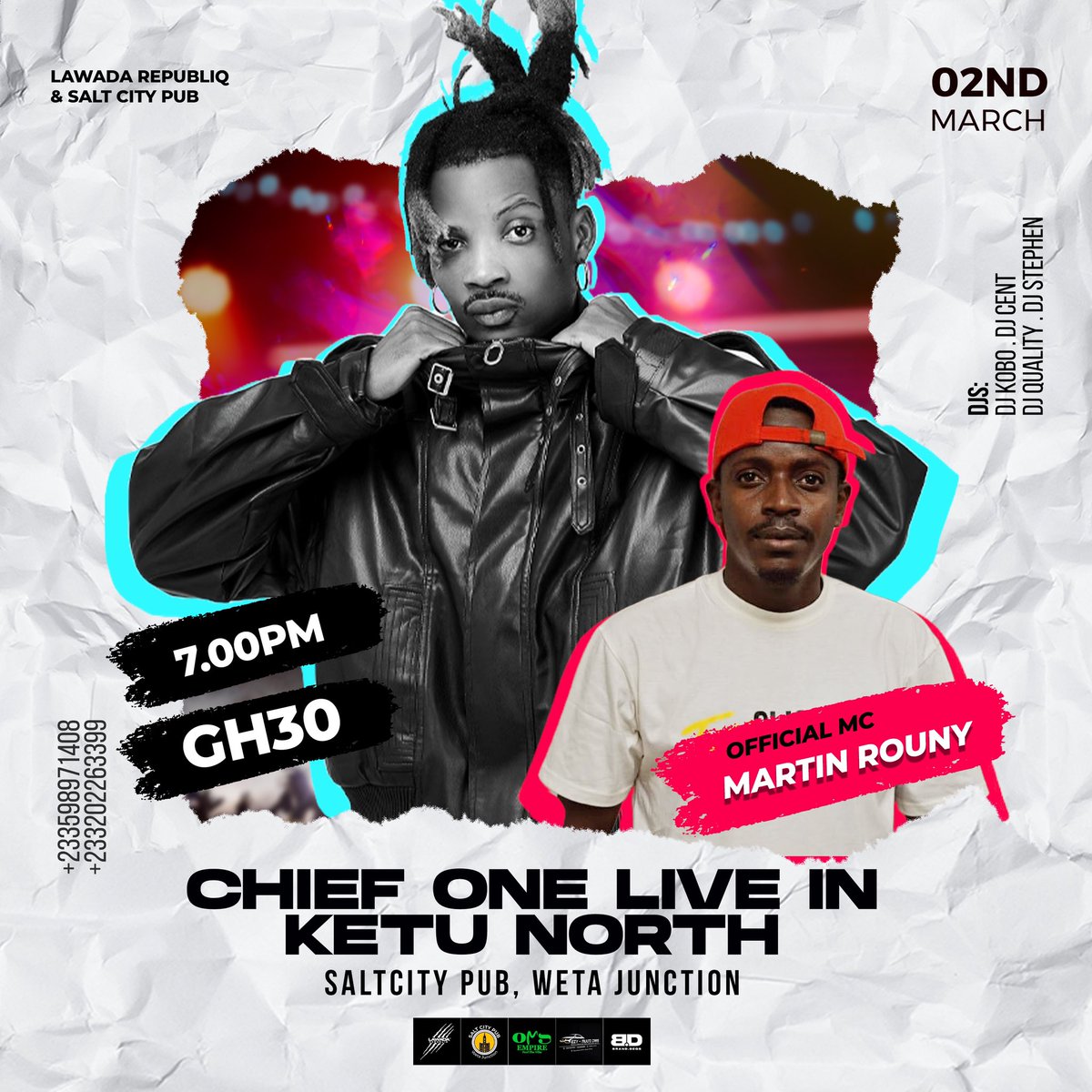 Official MC’ For @chief__one live in Ketu North @MartinRouny and @dihypejeneral 

Data:  02 - March - 2024 
Venue: SaltCity Pub
Rate : Ghc30
Time : 7pm Sharp 
Show powered by @OmsEmpire #OmsEmpire #OmsConcert #whatisthat