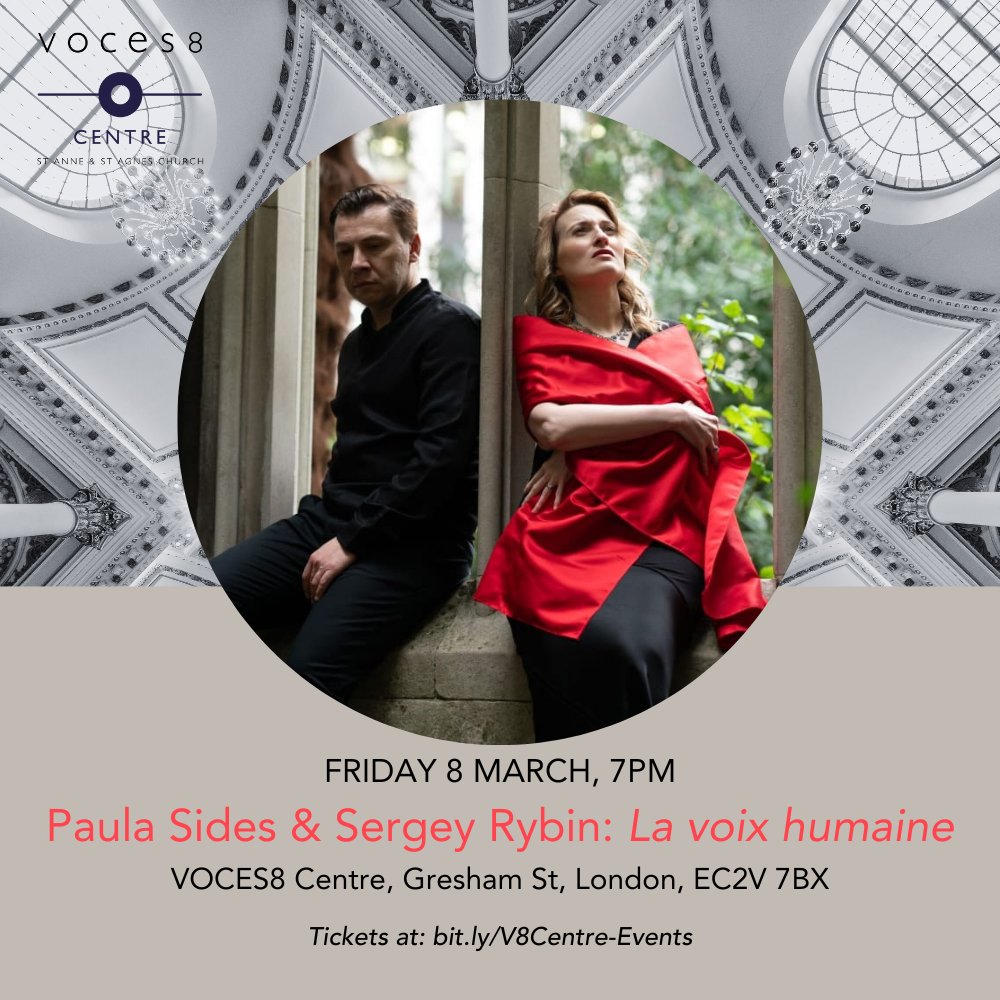 Join us at The VOCES8 Centre on 8 March as soprano Paula Sides and pianist Sergey Rybin launch their vibrant new recording of works by Francis Poulenc 🎶 🎟️ bit.ly/V8Centre_LaVoi… #VOCES8Records