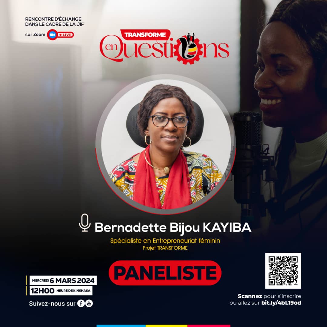 L'entrepreneuriat au féminin, un sujet important qui fera l'objet de la rencontre d'échange en ligne Transforme en questions, de ce mercredi 6 mars 2024, à 12h. 
Nous en parlerons avec Mme Bernadette Bijou Kayiba, Spécialiste en entrepreneuriat féminin du projet Transforme.