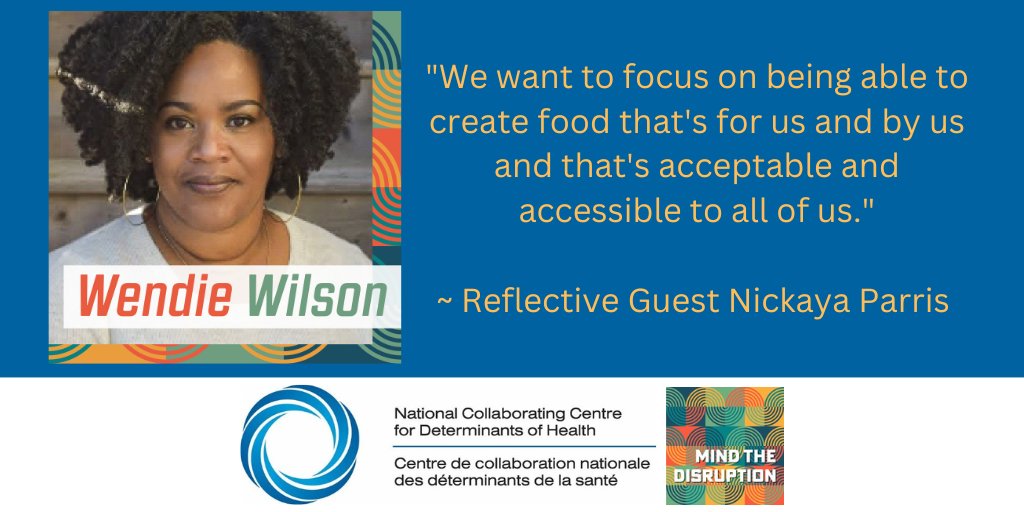 This week on Mind the Disruption, our host Bernice Yanful sits down with Wendie Wilson (@novaproud) and Nickaya Parris to talk about community-rooted food sovereignty action for African Nova Scotians. Listen here 👉 nccdh.ca/learn/podcast/…