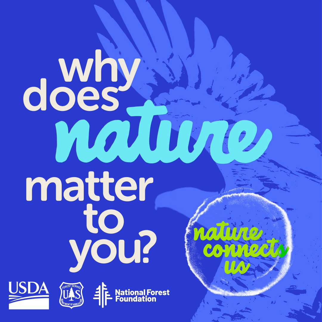 National Forests and Grasslands provide unique benefits to us all. Why does nature matter to you? #natureconnectsus