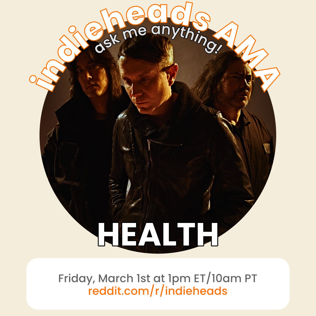 indie_heads's tweet photo. ‼️ JUST REANNOUNCED
💐 AMA w/ HEALTH (@_HEALTH_ )
📅 Friday, March 1st @ 1pm ET/10am PT
📷 More info: https://t.co/Y0my4Y12M3 https://t.co/HYR1c2AcOY