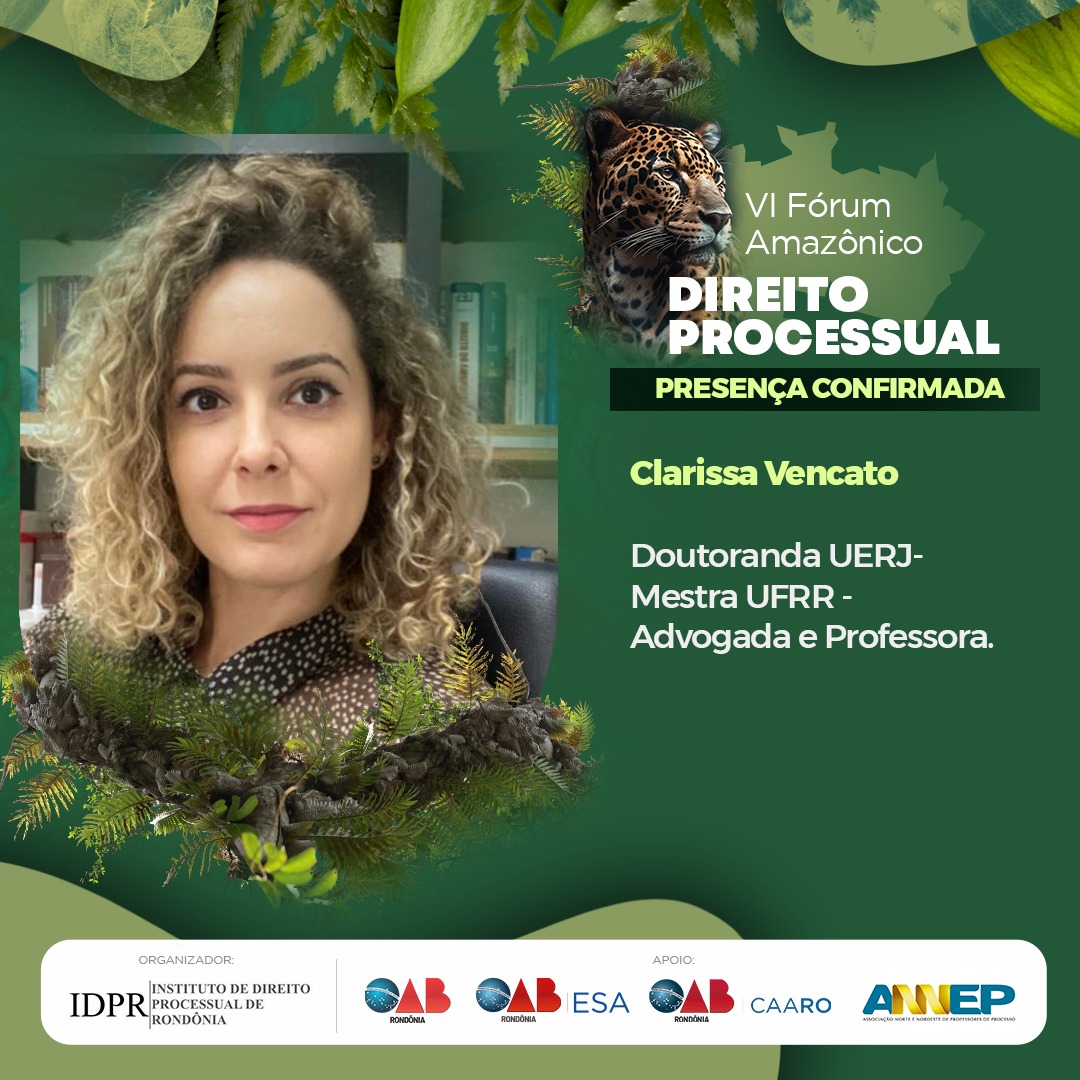 idprprocesso's tweet image. 👉 Começamos as confirmações dos palestrantes e debatedores do VI FÓRUM AMAZÔNICO DE DIREITO PROCESSUAL.

🚨 CONFIRMADA: @ClarissaVencato ! 🚨